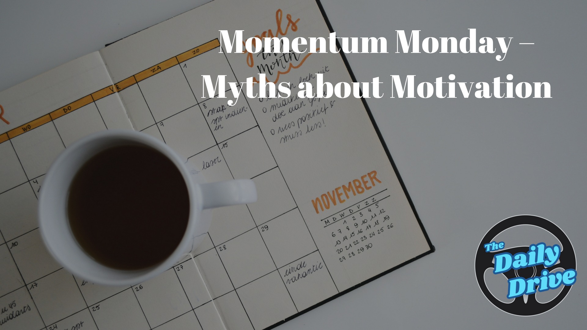 momentum monday - Myths about Motivation